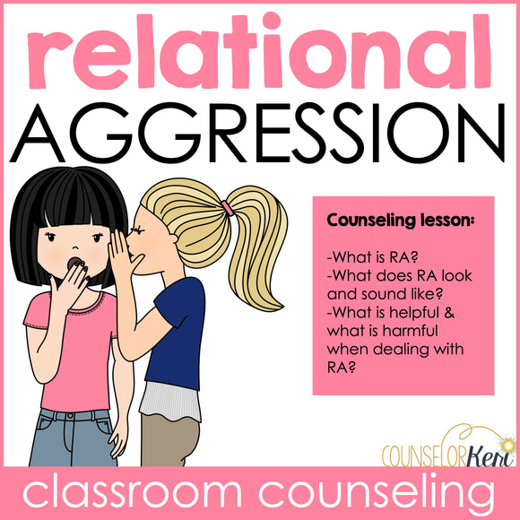 Relational Aggression Lesson: What is Relational Aggression Counseling Activity
