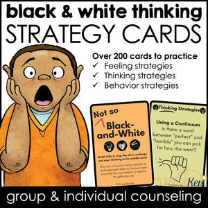 Black and White Thinking Activity: CBT Activity for Anxiety in Counseling