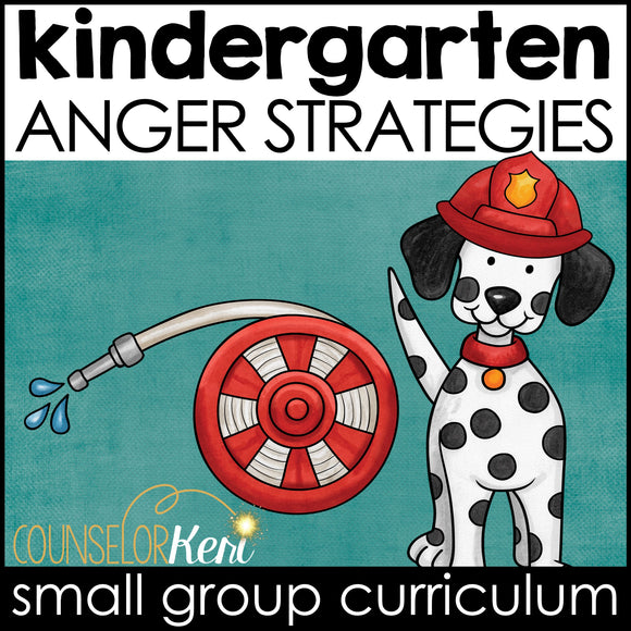 Kindergarten Anger Group: Managing Anger Activities for Group Counseling
