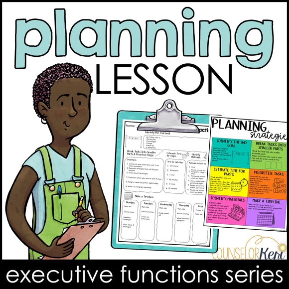 Planning Lesson: Executive Functioning Classroom Counseling Lesson