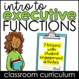 Intro to Executive Functions: Executive Functioning Classroom Counseling Lesson