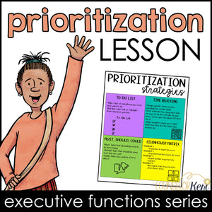 Prioritization Lesson: Executive Functioning Classroom Counseling Lesson
