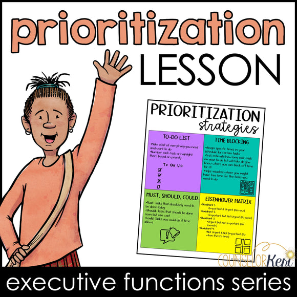 Prioritization Lesson: Executive Functioning Classroom Counseling Lesson