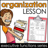 Organization Lesson: Executive Functioning Classroom Counseling Lesson