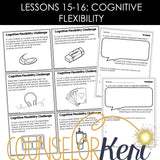 Cognitive Flexibility Lessons: Executive Functioning Classroom Counseling Lesson