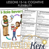 Cognitive Flexibility Lessons: Executive Functioning Classroom Counseling Lesson