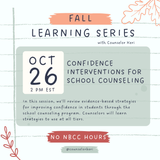 Fall Learning Series Webinar: Confidence Interventions for School Counseling