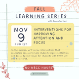 Fall Learning Series Webinar: Interventions for Improving Attention and Focus