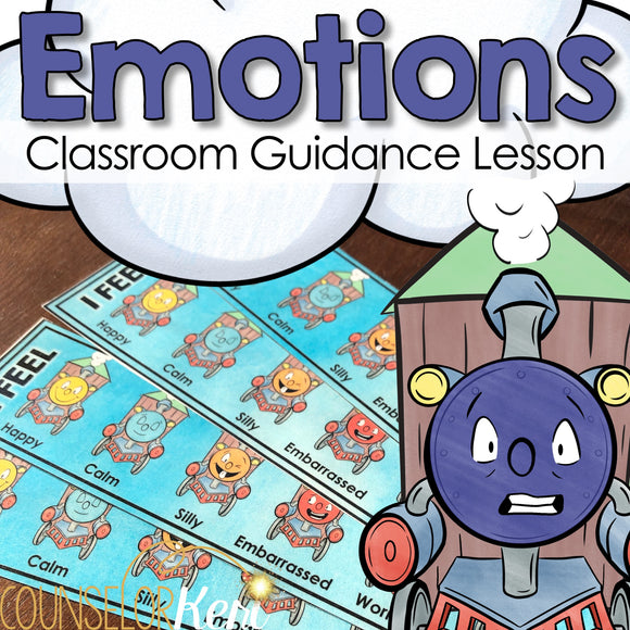 Feelings Classroom Guidance Lesson - Recognizing Emotions Activity