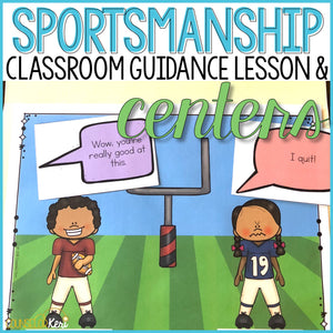 Sportsmanship Lesson and Centers Classroom Guidance Lesson for School Counseling