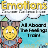 Feelings Classroom Guidance Lesson Identifying Emotions