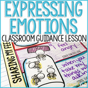 Expressing Emotions Activity Classroom Guidance Lesson for School Coun ...
