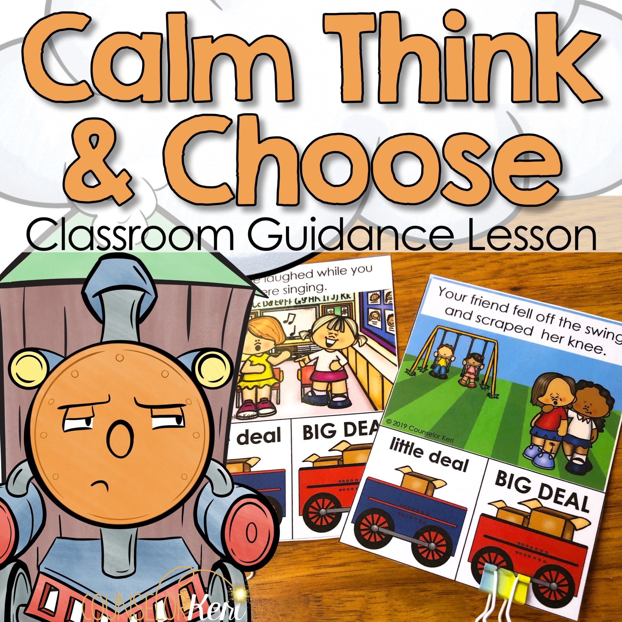 Pause and Think Classroom Guidance Lesson: Calm Think and Choose ...