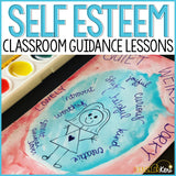Self Esteem Activities Classroom Guidance Lessons for School Counseling