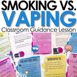 Vaping Cigarettes and E-Cigarettes Classroom Guidance Lesson