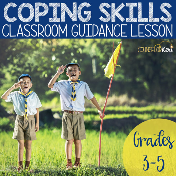 Coping Skills Classroom Guidance Lesson for Elementary School Counseling