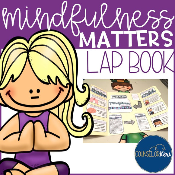 Mindfulness Strategies Lap Book for Elementary School Counseling