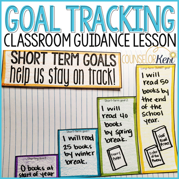 SMART Goals Activity: Goal Tracking Classroom Guidance Lesson for Counseling