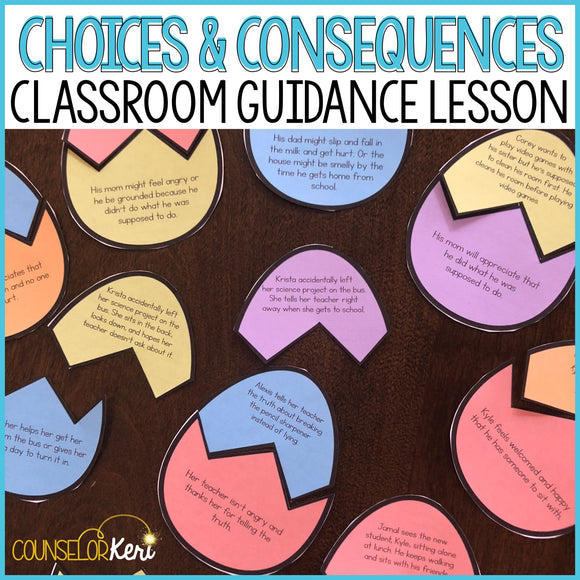 Choices and Consequences Classroom Guidance Lesson for School Counseling