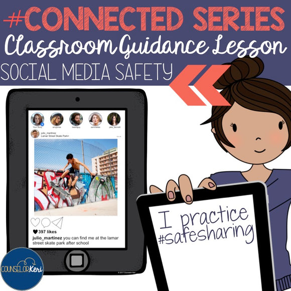 Social Media Safety Classroom Guidance Lesson for School Counseling