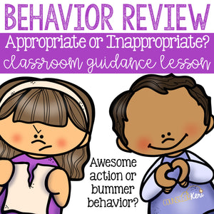 Appropriate Behavior: Making Good Choices Classroom Guidance Lesson