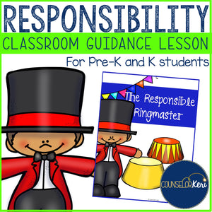 Responsibility Classroom Guidance Lesson for Pre-K and Kindergarten Counseling