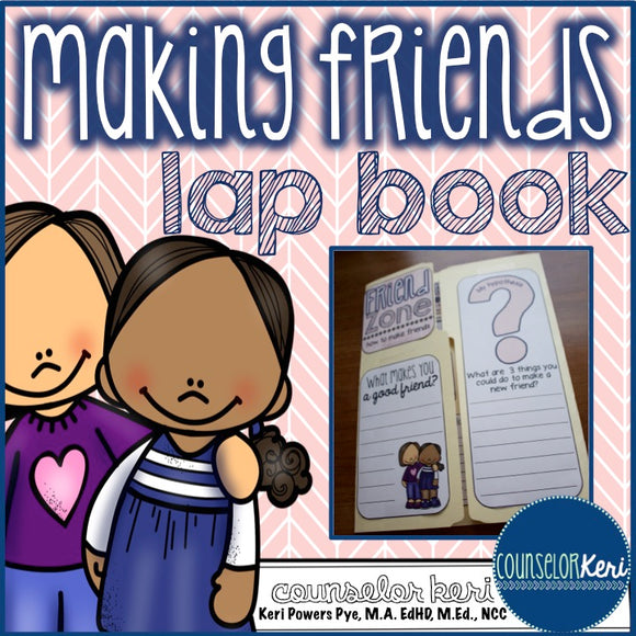 Elementary School Counseling Lap Book: Making Friends – Counselor Keri