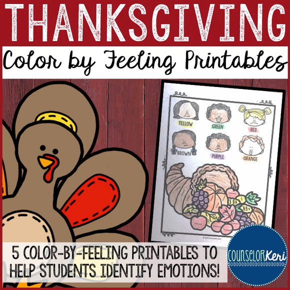 Thanksgiving Color-By-Feeling Printables - Elementary School Counseling