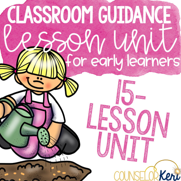 Gardening Themed Kindergarten Classroom Guidance Lesson Bundle Unit for Elementary School Counseling