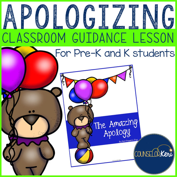 Apologizing Classroom Guidance Lesson for Pre-K and Kindergarten Counseling