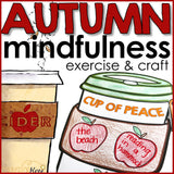 Fall Mindfulness Activity and Fall Craft: Finding Peace Mindfulness Exercise