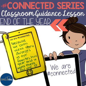 End of the Year Classroom Guidance Lesson for School Counseling
