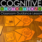 Cognitive Distortions Classroom Counseling Lesson