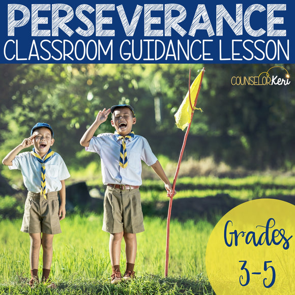 Perseverance Classroom Guidance Lesson for Elementary School Counseling