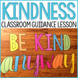 Kindness Classroom Guidance Lesson for School Counseling Kindness Activity
