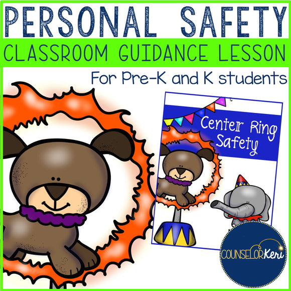 Personal Safety Classroom Guidance Lesson for Pre-K and Kindergarten Counseling
