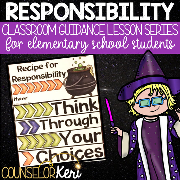 Responsibility Classroom Guidance Lesson for Elementary School Counseling