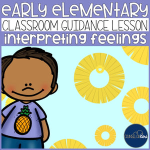 Identifying Feelings Classroom Guidance Lesson Early Elementary Counseling