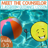 Meet the School Counselor Classroom Guidance Lesson and Activity, Counseling