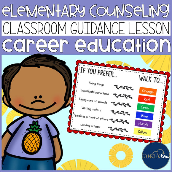 Career Education Classroom Guidance Lesson for School Counseling Pineapple