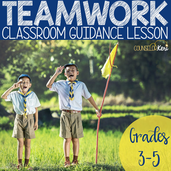 Teamwork Activity Classroom Guidance Lesson for Elementary School Counseling