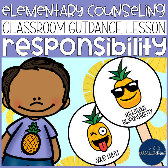 Responsibility Classroom Guidance Lesson for School Counseling Pineapple