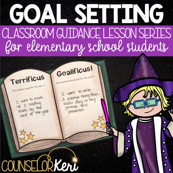 Goal Setting Classroom Guidance Lesson for Elementary School Counseling