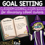 Goal Setting Classroom Guidance Lesson for Elementary School Counseling