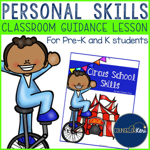 I Have Skills Classroom Guidance Lesson for Pre-K and Kindergarten Counseling